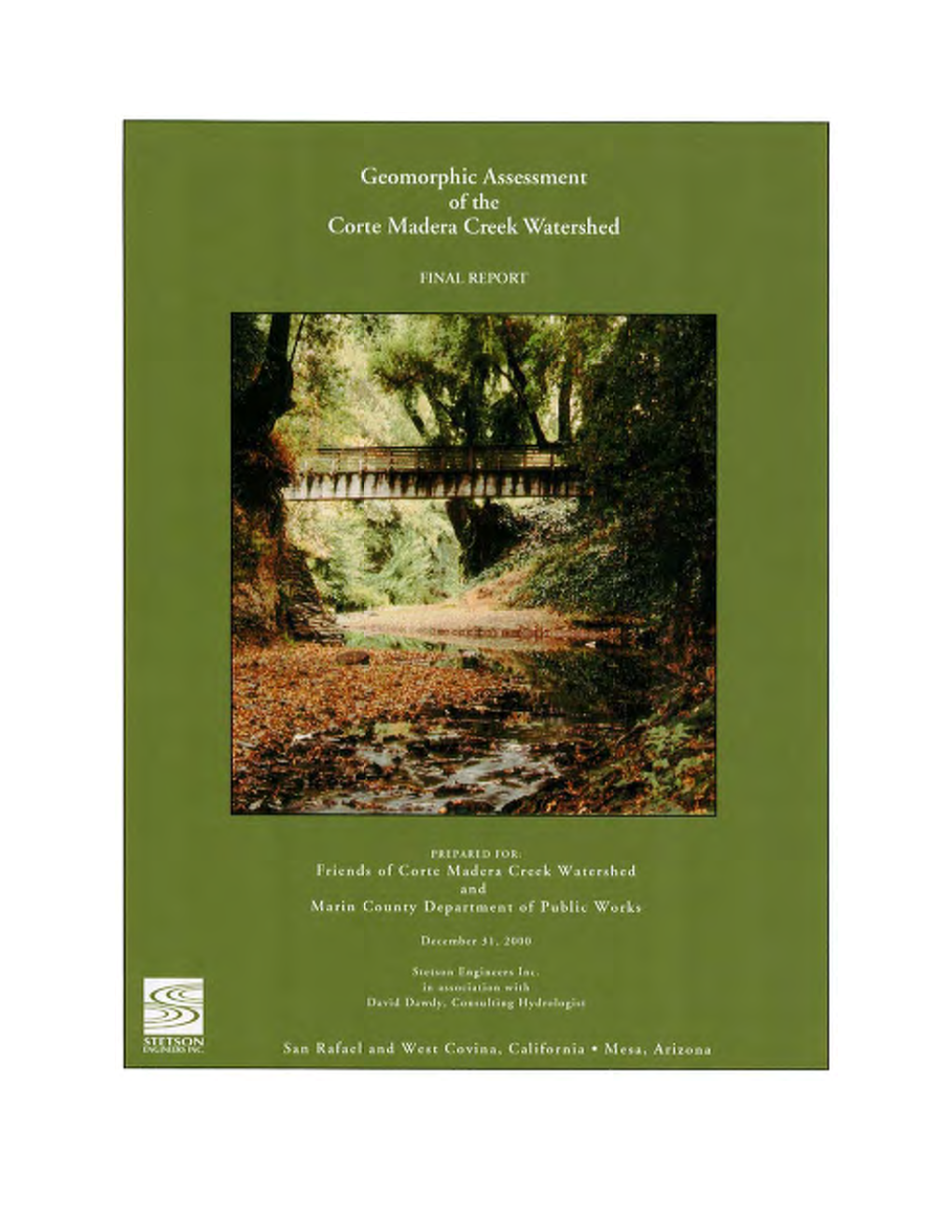 Geomorphic Assessment of the Corte Madera Creek Watershed Marin County, California