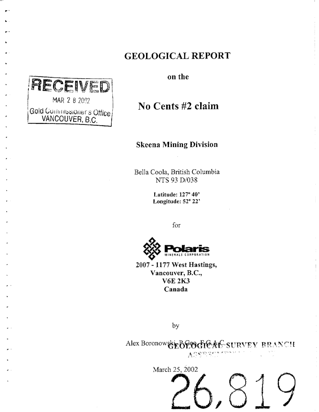 GEOLOGICAL REPORT NO Cents #2 Claim