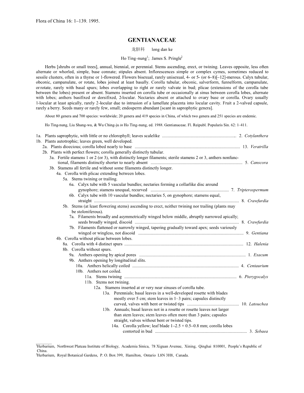 GENTIANACEAE 龙胆科 Long Dan Ke Ho Ting-Nung1; James S