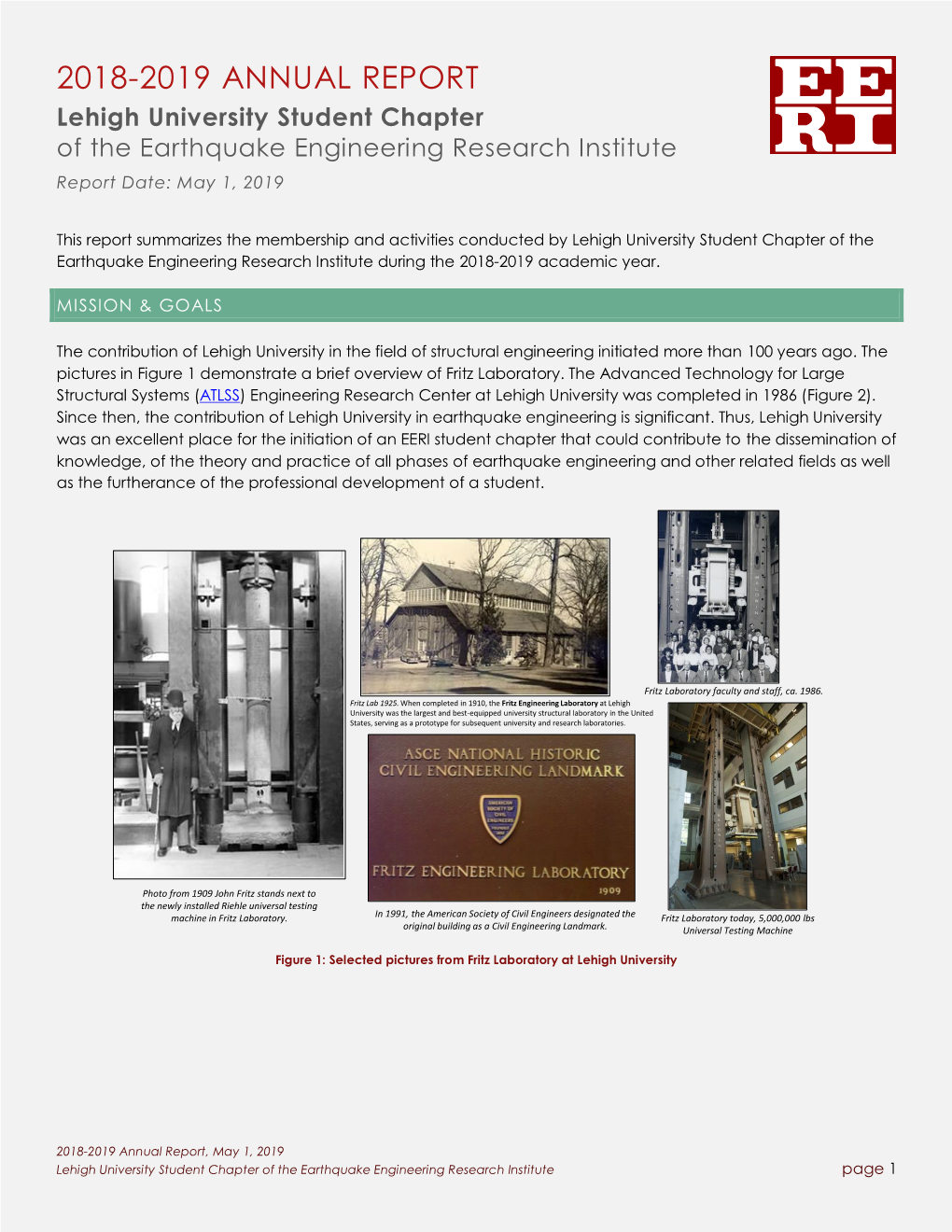 2018-2019 ANNUAL REPORT Lehigh University Student Chapter of the Earthquake Engineering Research Institute Report Date: May 1, 2019