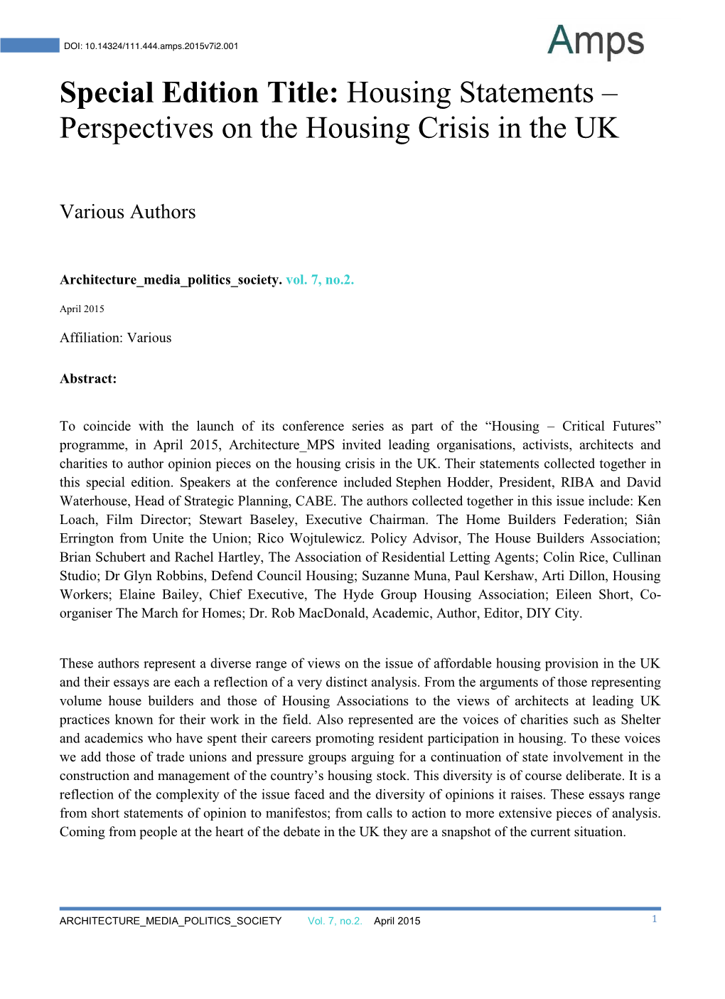 Affordable Housing Provision in the UK and Their Essays Are Each a Reflection of a Very Distinct Analysis