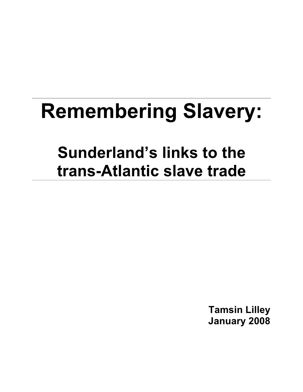 Sunderland's Links to the Trans-Atlantic Slave Trade