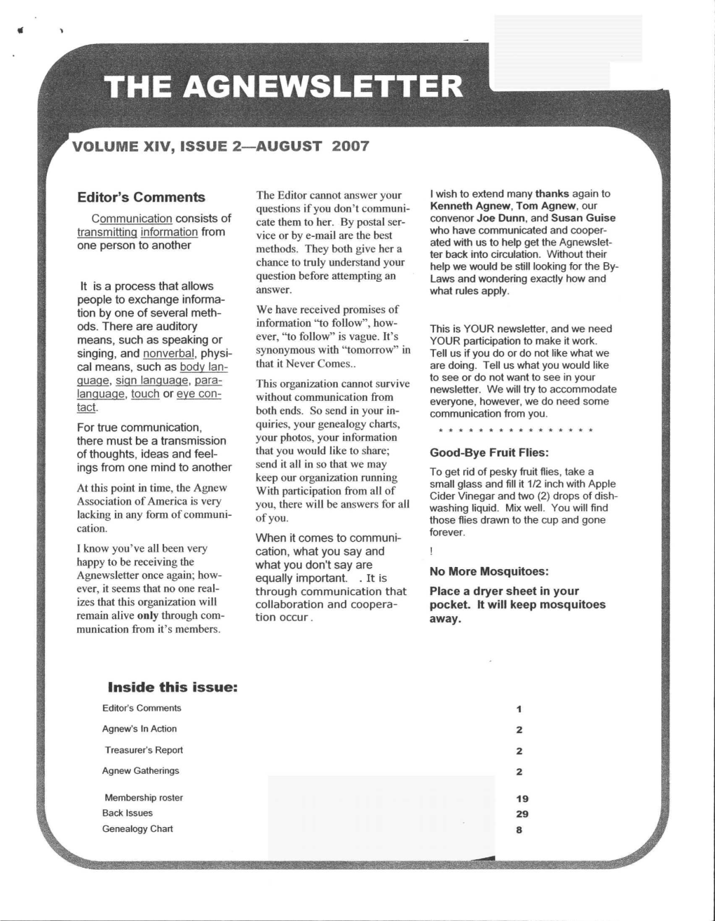 R the AGNEWSLETTER VOLUME XIV, ISSUE 2—AUGUST 2007