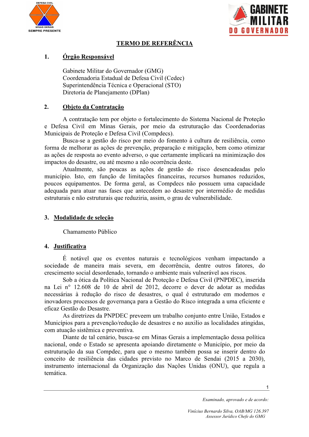 GMG) Coordenadoria Estadual De Defesa Civil (Cedec) Superintendência Técnica E Operacional (STO) Diretoria De Planejamento (Dplan