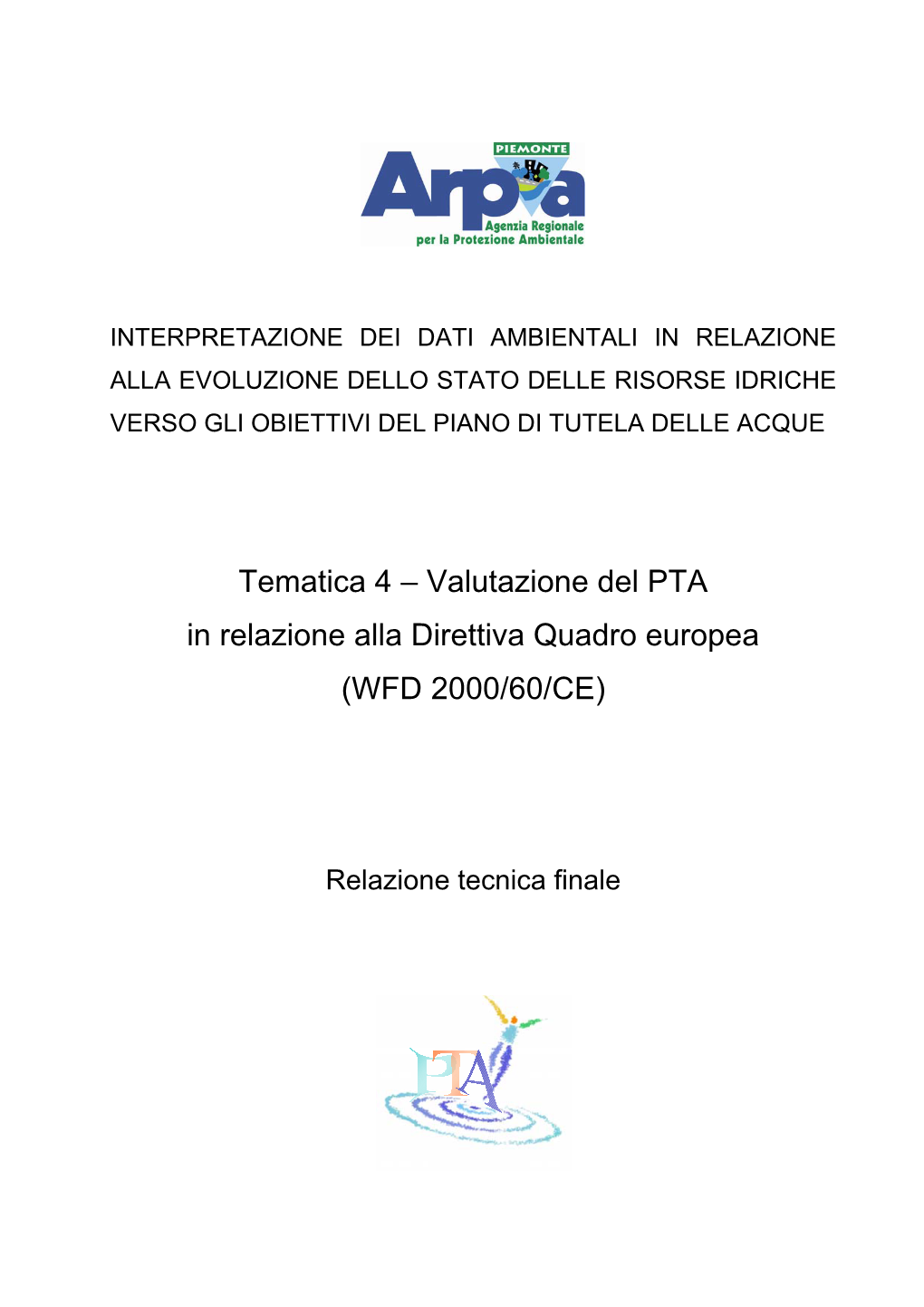 Valutazione Del PTA in Relazione Alla Direttiva Quadro Europea (WFD 2000/60/CE)