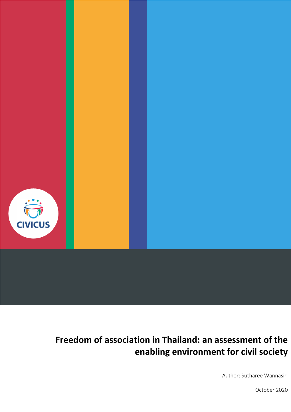 Freedom of Association in Thailand: an Assessment of the Enabling Environment for Civil Society