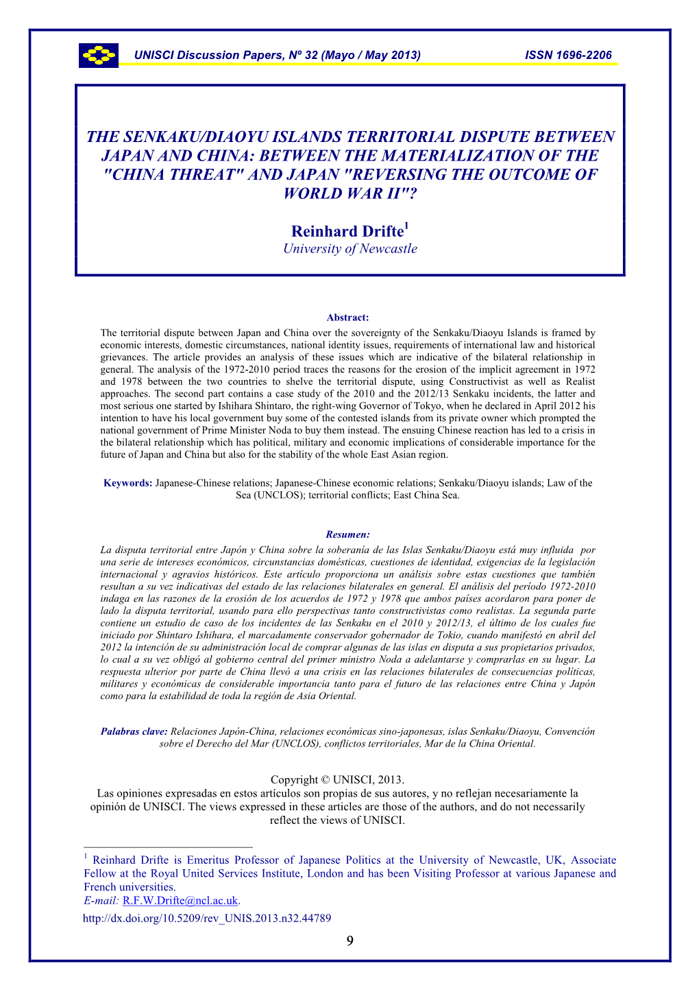 THE SENKAKU/DIAOYU ISLANDS TERRITORIAL DISPUTE BETWEEN JAPAN and CHINA: BETWEEN the MATERIALIZATION of the 