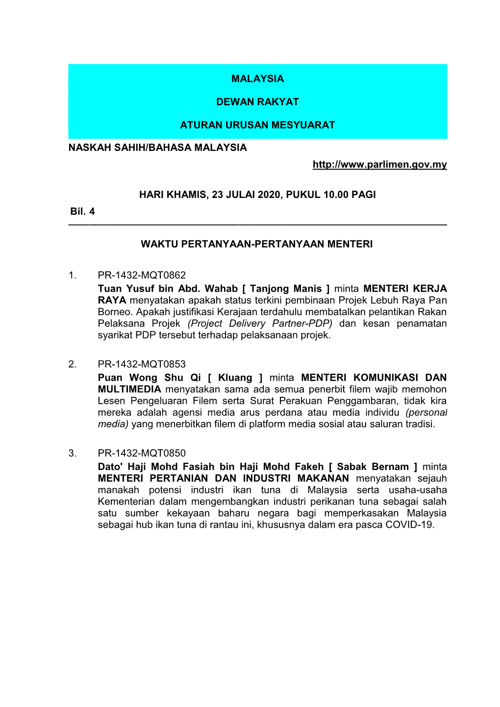 Malaysia Dewan Rakyat Aturan Urusan Mesyuarat Naskah Sahih/Bahasa Malaysia Hari Khamis, 23 Julai 2020