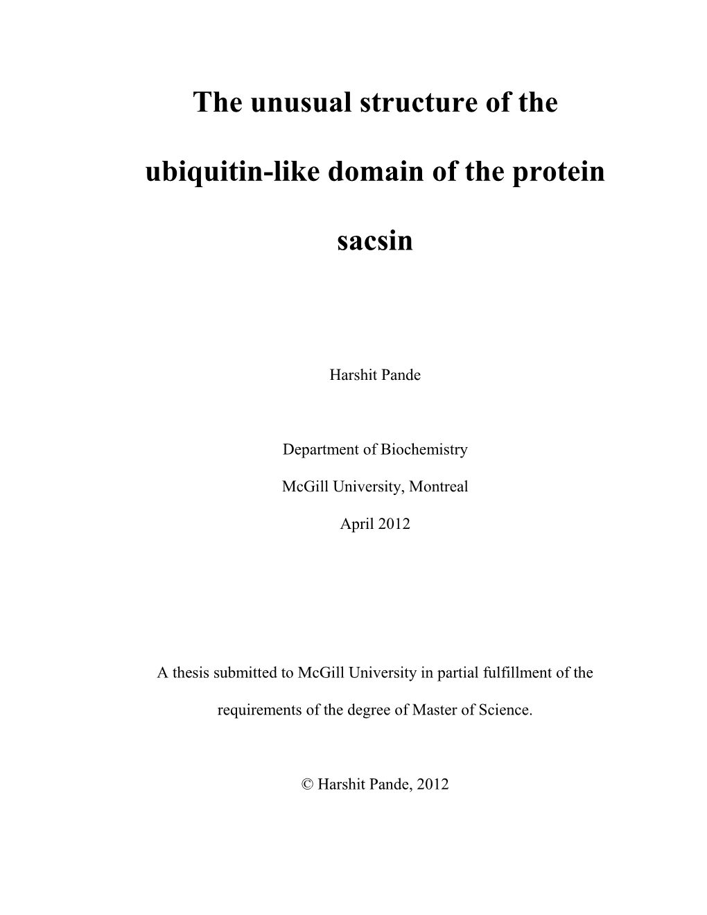 The Unusual Structure of the Ubiquitin-Like Domain of the Protein