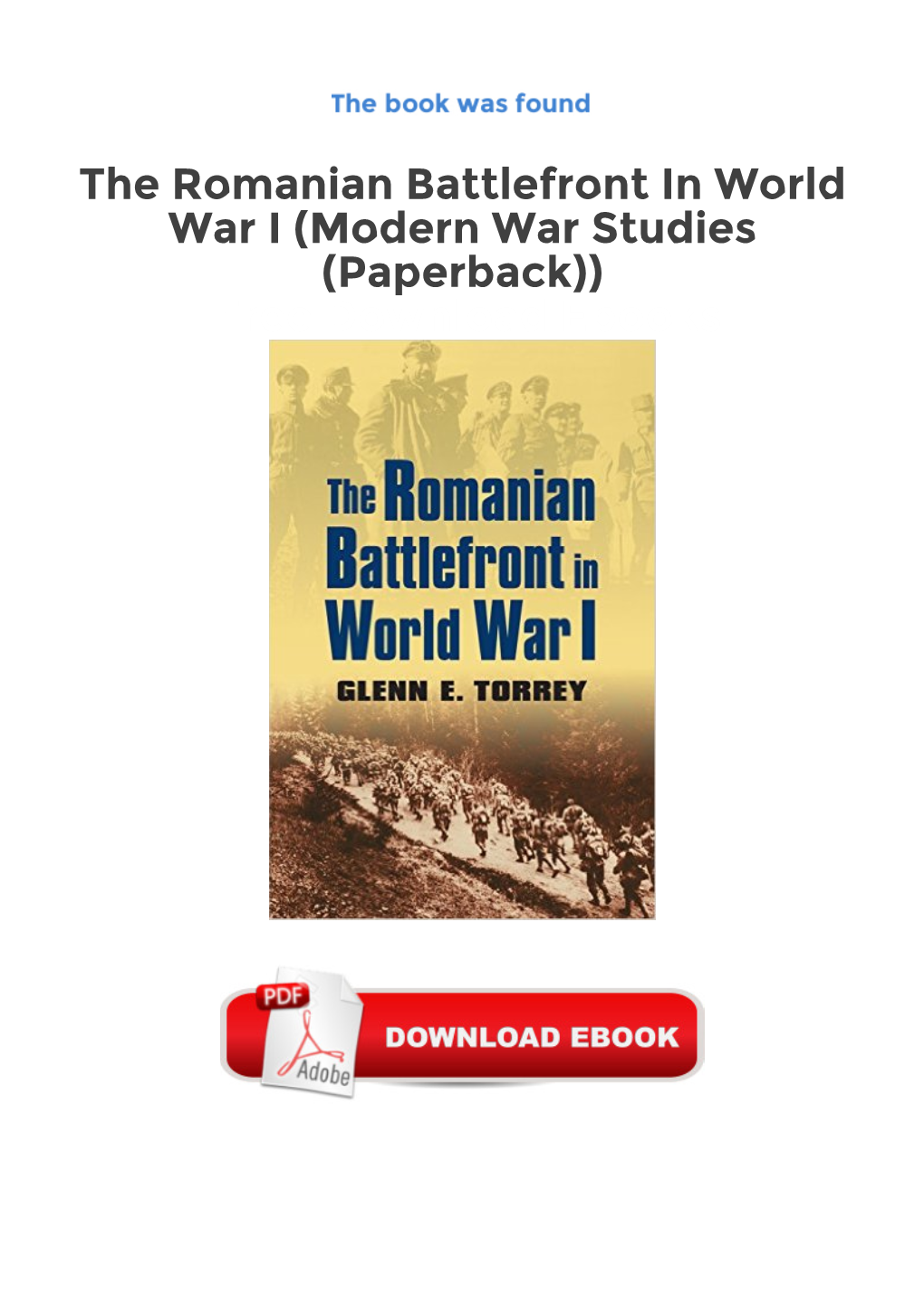 The Romanian Battlefront in World War I (Modern War Studies