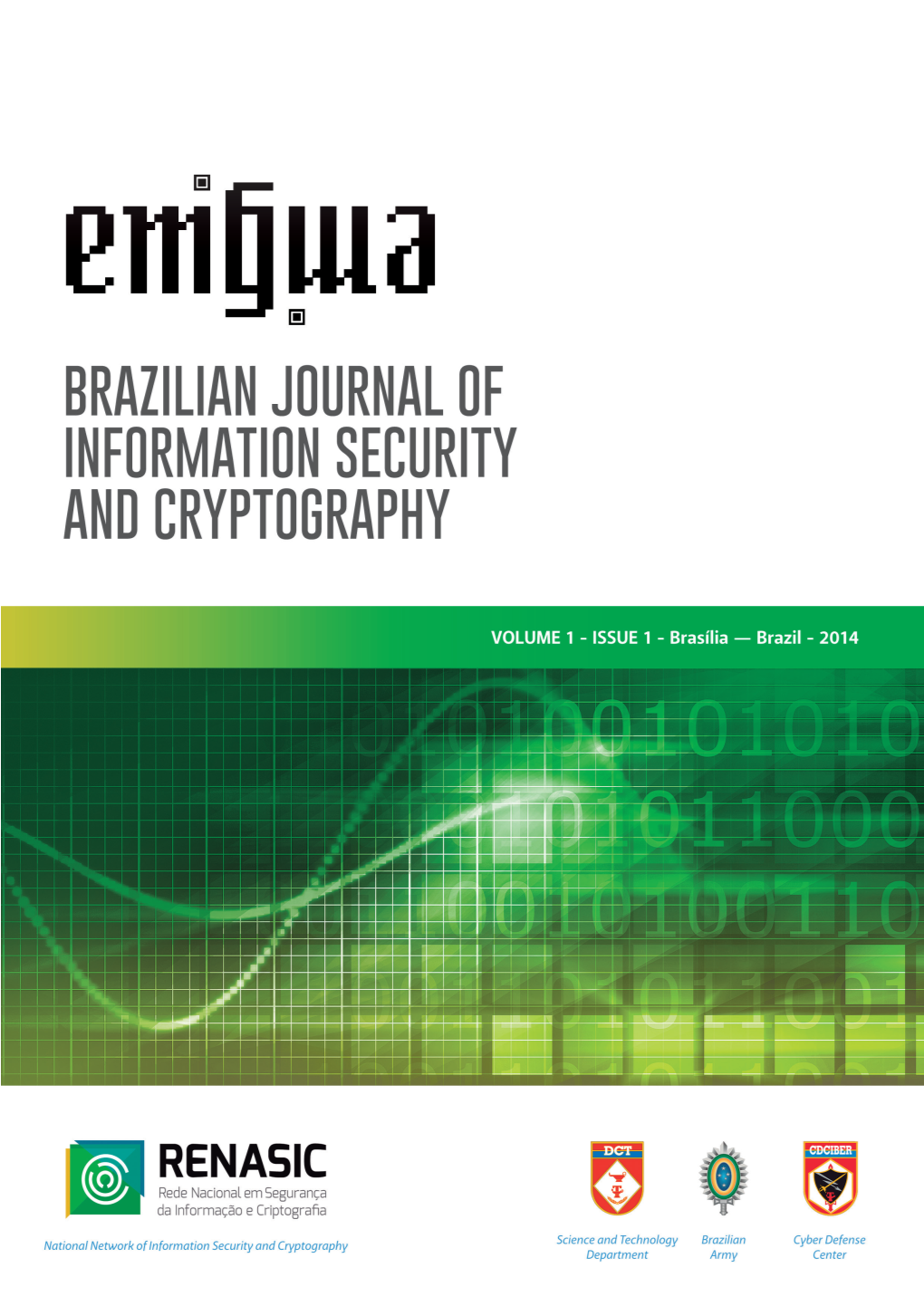 ENIGMA Journal ENIGMA — Brazilian Journal of Information Security and Cryptography