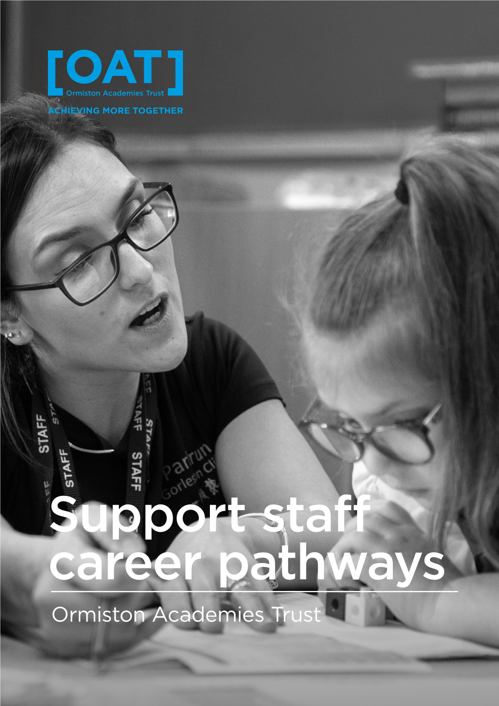 Support Staff Career Pathways Ormiston Academies Trust Support Staff Career Pathways