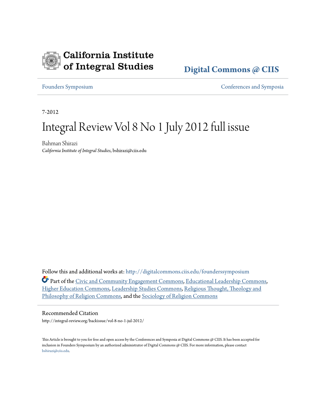 Integral Review Vol 8 No 1 July 2012 Full Issue Bahman Shirazi California Institute of Integral Studies, Bshirazi@Ciis.Edu