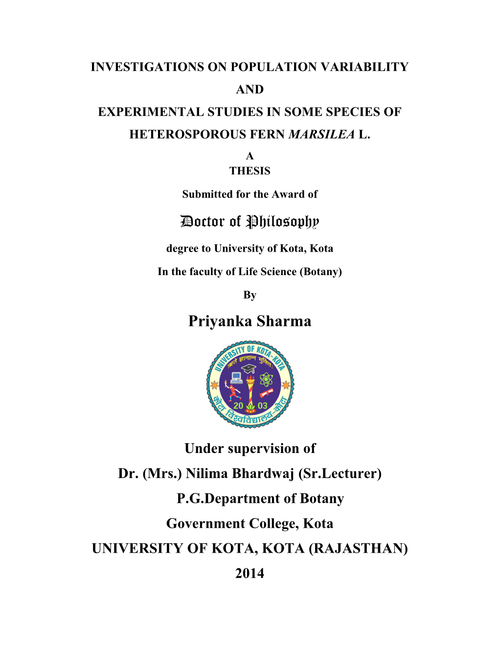 Doctor of Philosophy Priyanka Sharma