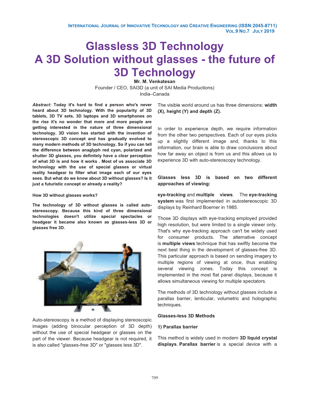Glassless 3D Technology a 3D Solution Without Glasses - the Future of 3D Technology Mr