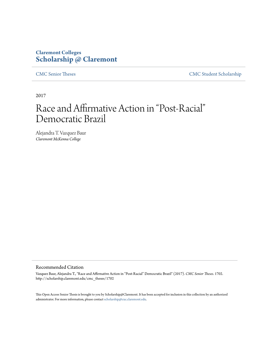 Race and Affirmative Action in “Post-Racial” Democratic Brazil Alejandra T