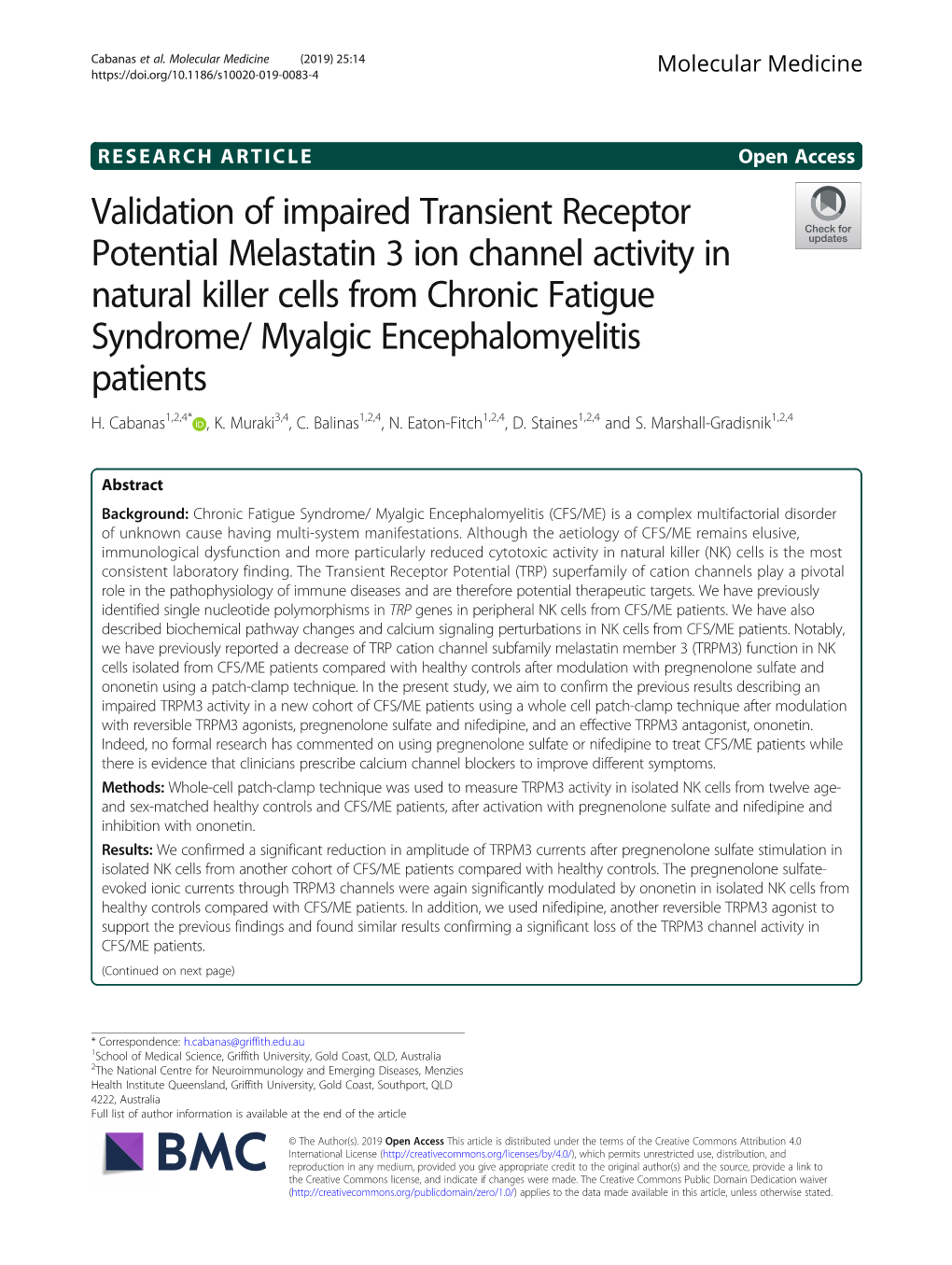 Validation of Impaired Transient Receptor Potential Melastatin 3 Ion Channel Activity in Natural Killer Cells from Chronic Fatig