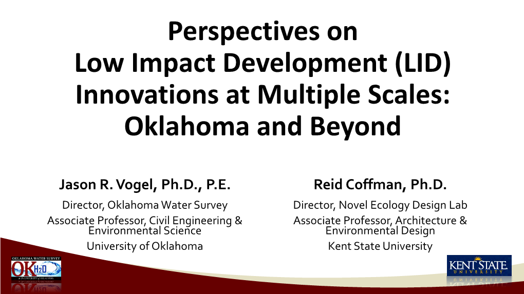 Perspectives on Low Impact Development (LID) Innovations at Multiple Scales: Oklahoma and Beyond