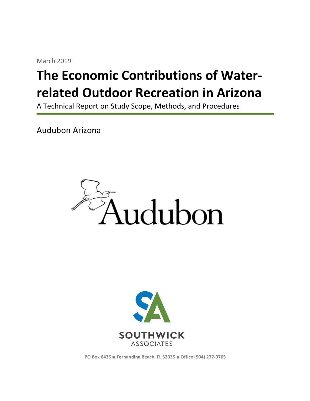 The Economic Contributions of Water- Related Outdoor Recreation in Arizona a Technical Report on Study Scope, Methods, and Procedures