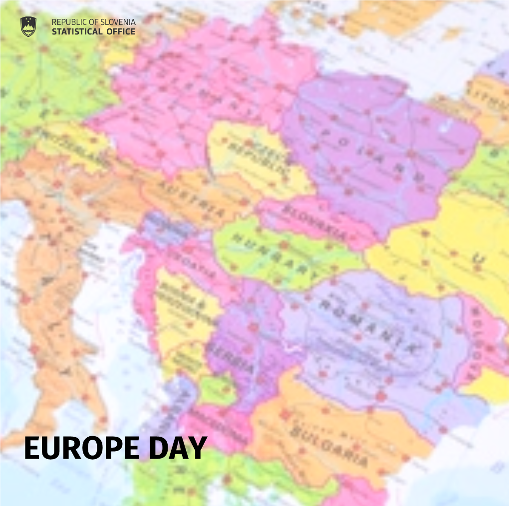 EUROPE DAY Europe Day Is One of the Symbols of the European Union