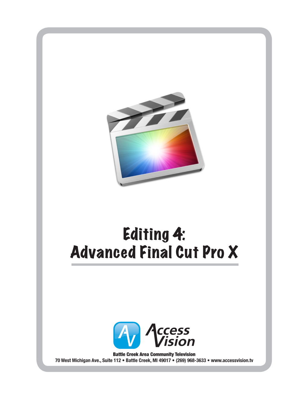 Editing 4: Advanced Final Cut Pro X