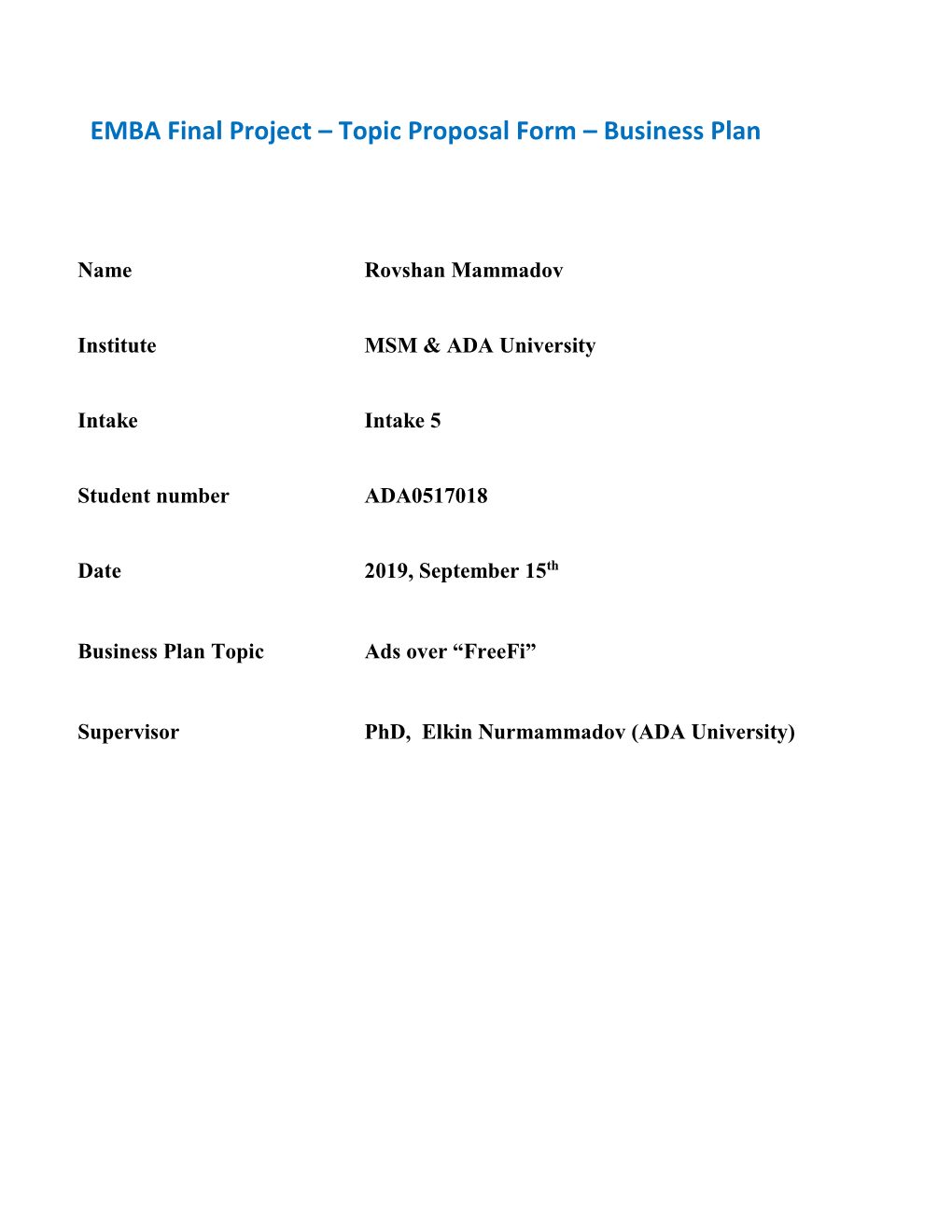 EMBA Final Project – Topic Proposal Form – Business Plan