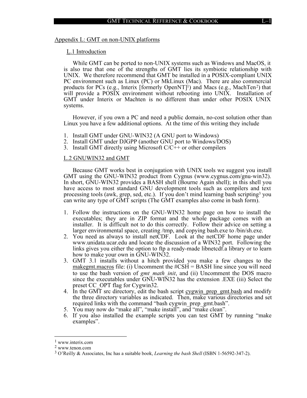 L–1 Appendix L: GMT on Non-UNIX Platforms L.1 Introduction While