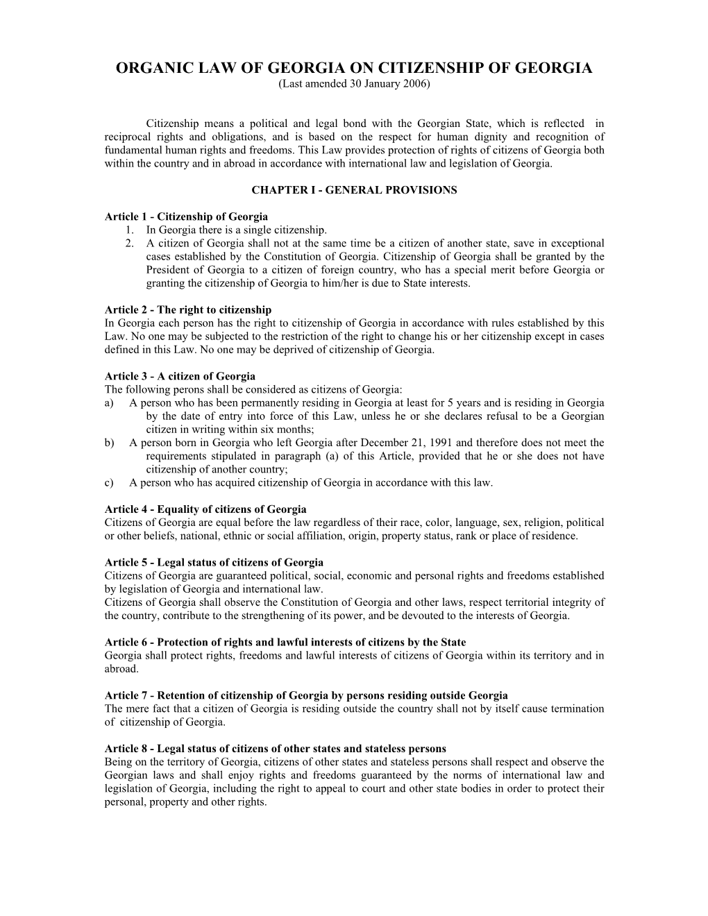 ORGANIC LAW of GEORGIA on CITIZENSHIP of GEORGIA (Last Amended 30 January 2006)