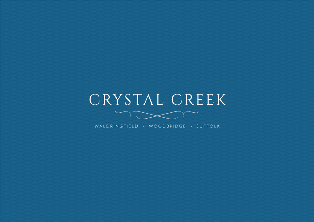 Crystal Creek, Waldringfield