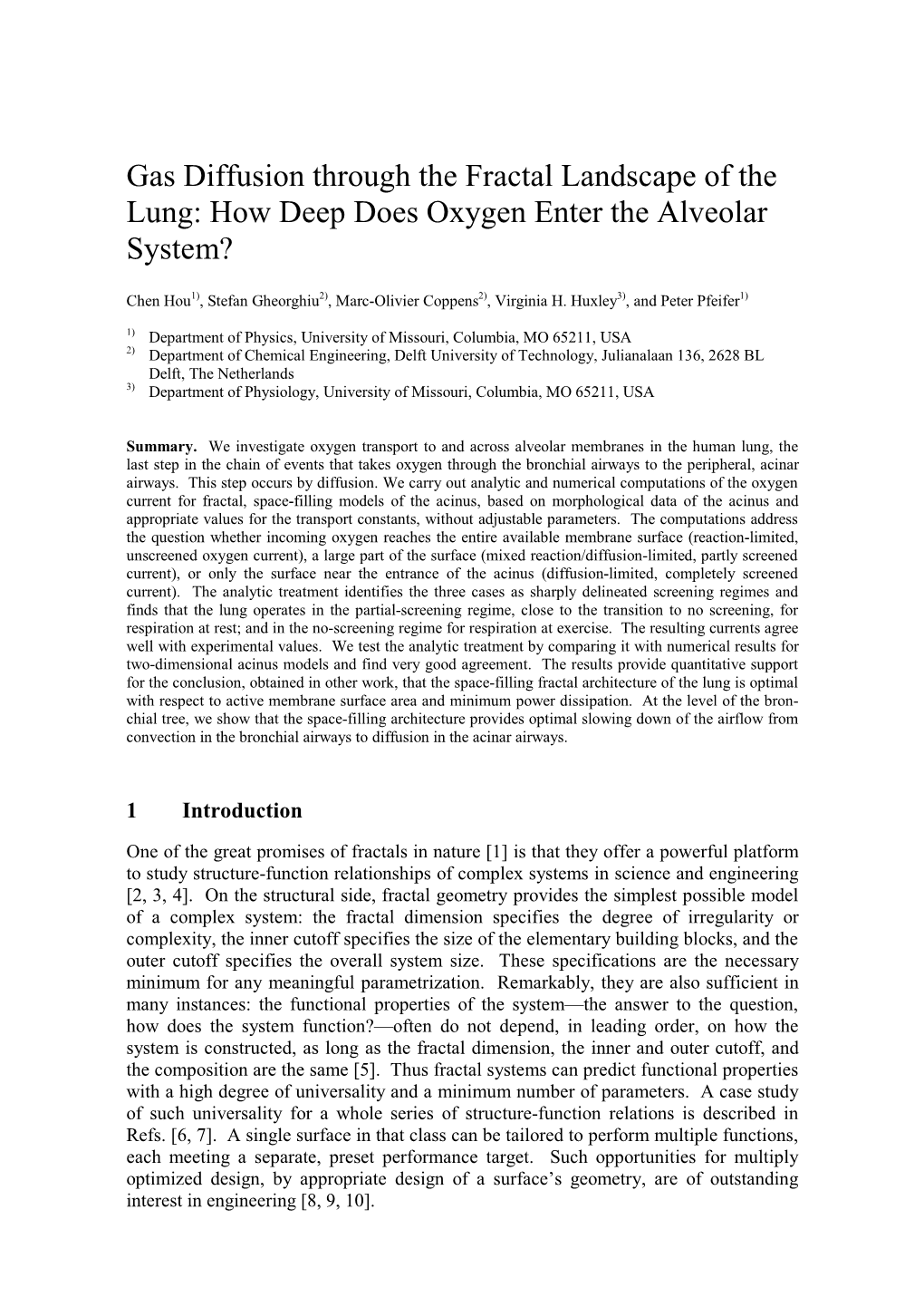 Gas Diffusion Through the Fractal Landscape of the Lung: How Deep Does Oxygen Enter the Alveolar System?