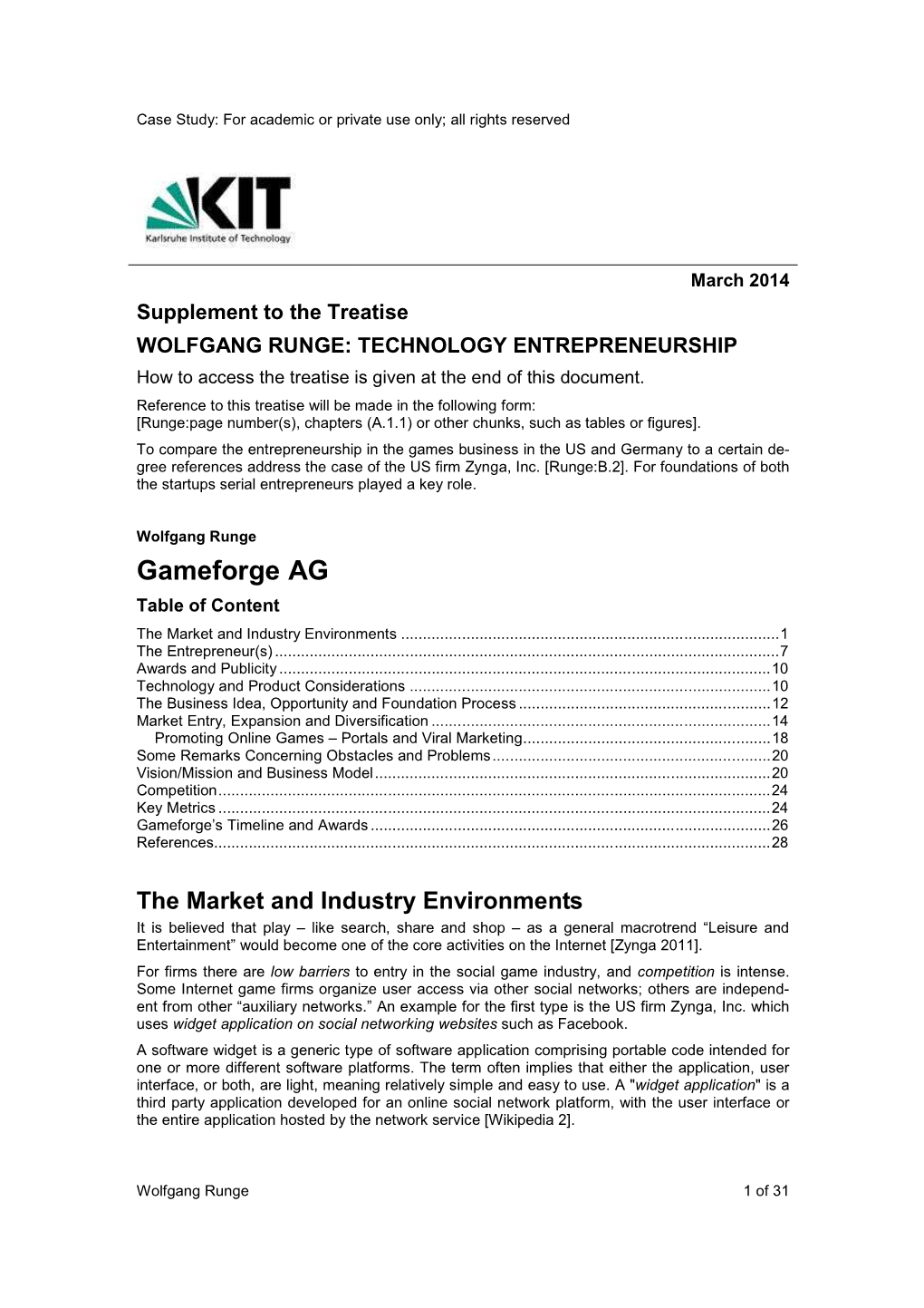 Gameforge AG Table of Content the Market and Industry Environments