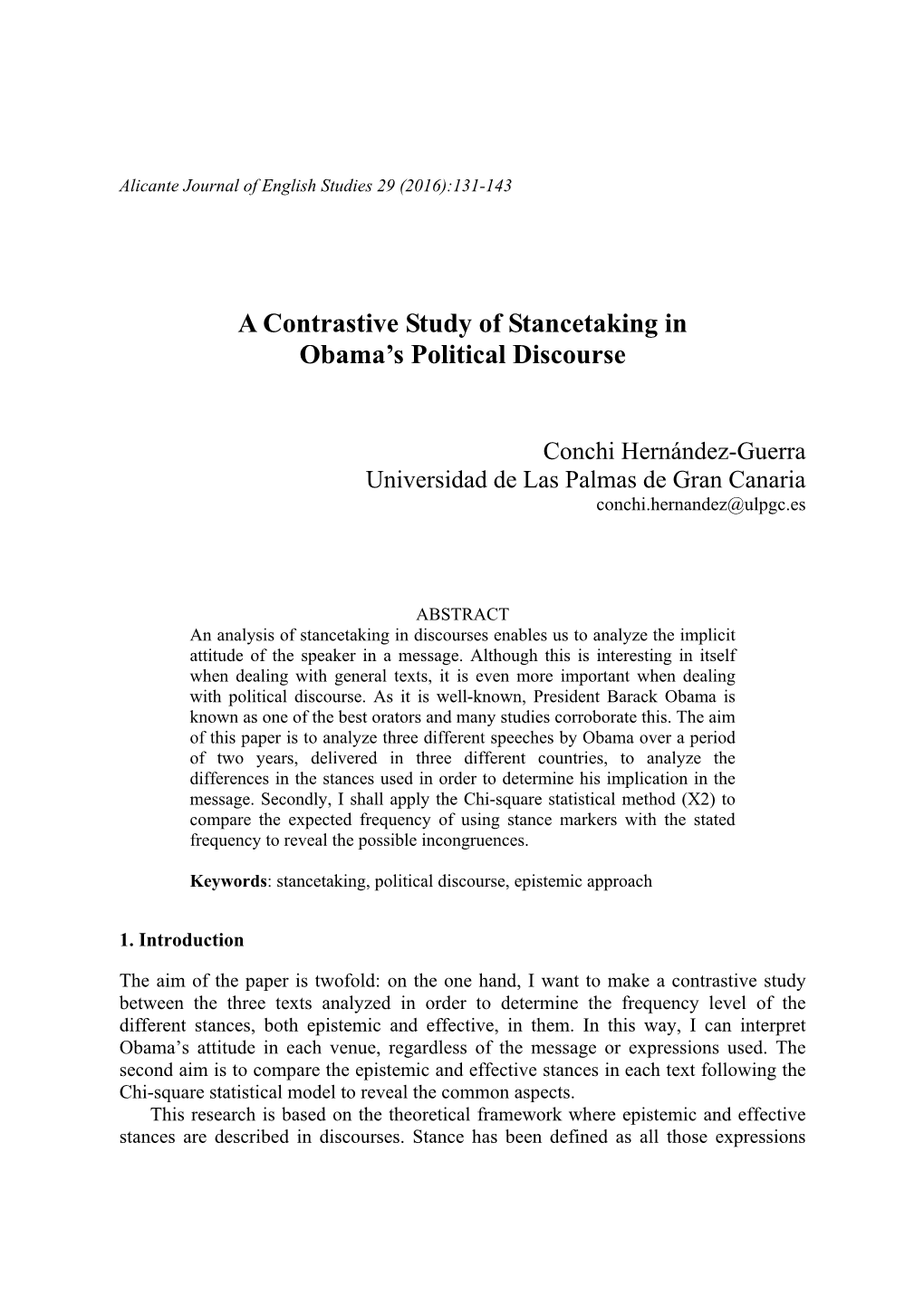 A Contrastive Study of Stancetaking in Obama's Political Discourse