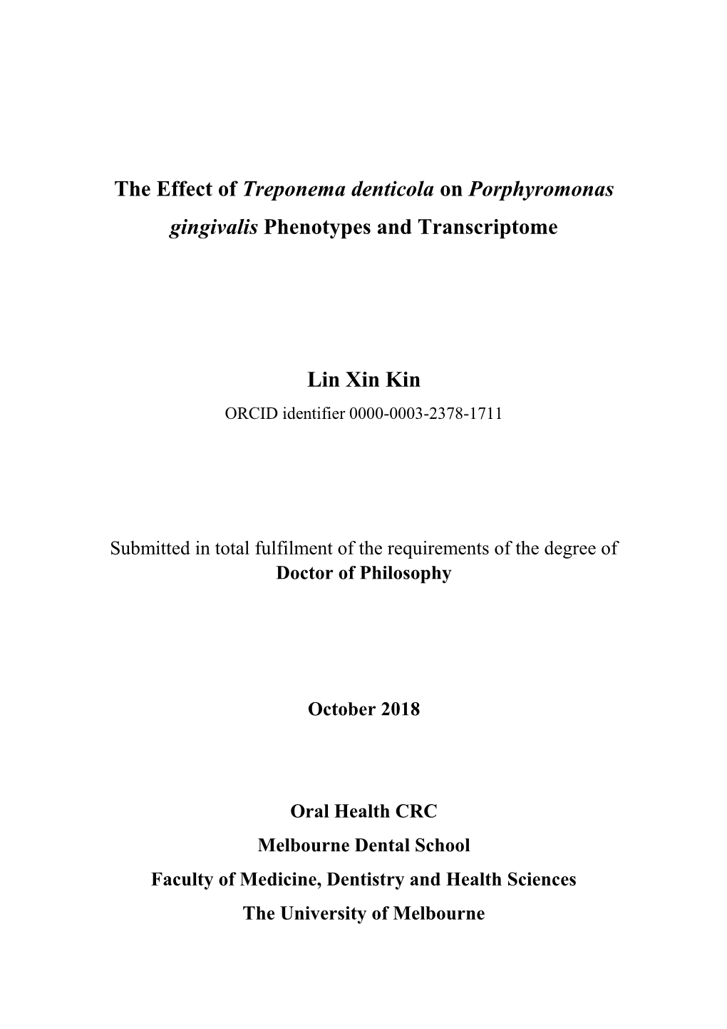 The Effect of Treponema Denticola on Porphyromonas Gingivalis Phenotypes and Transcriptome