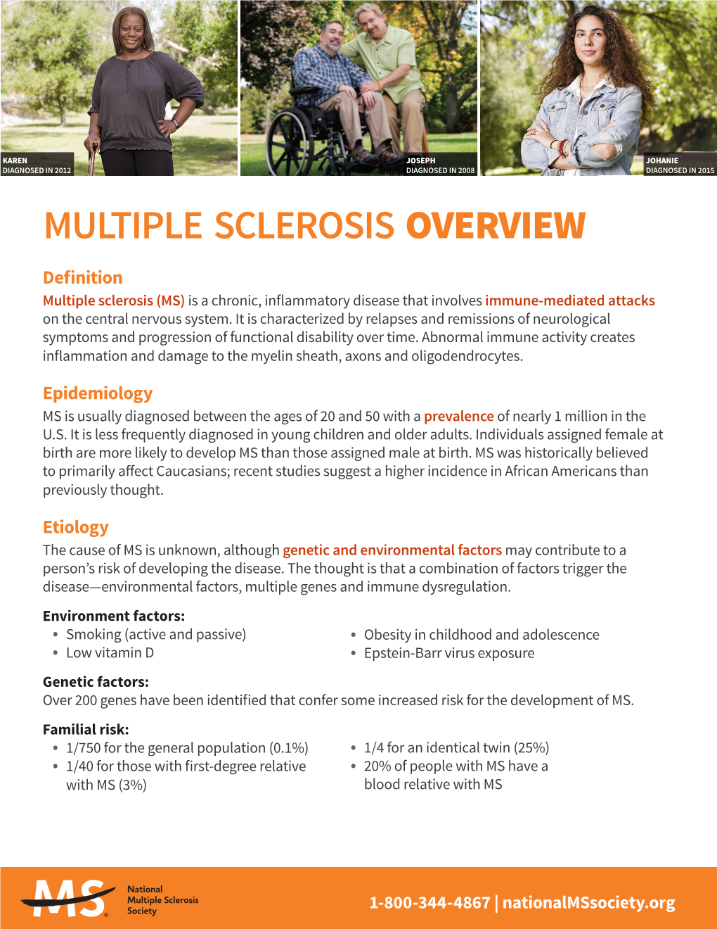 MULTIPLE SCLEROSIS OVERVIEW Definition Multiple Sclerosis (MS) Is a Chronic, Inflammatory Disease That Involvesimmune-Mediated Attacks on the Central Nervous System