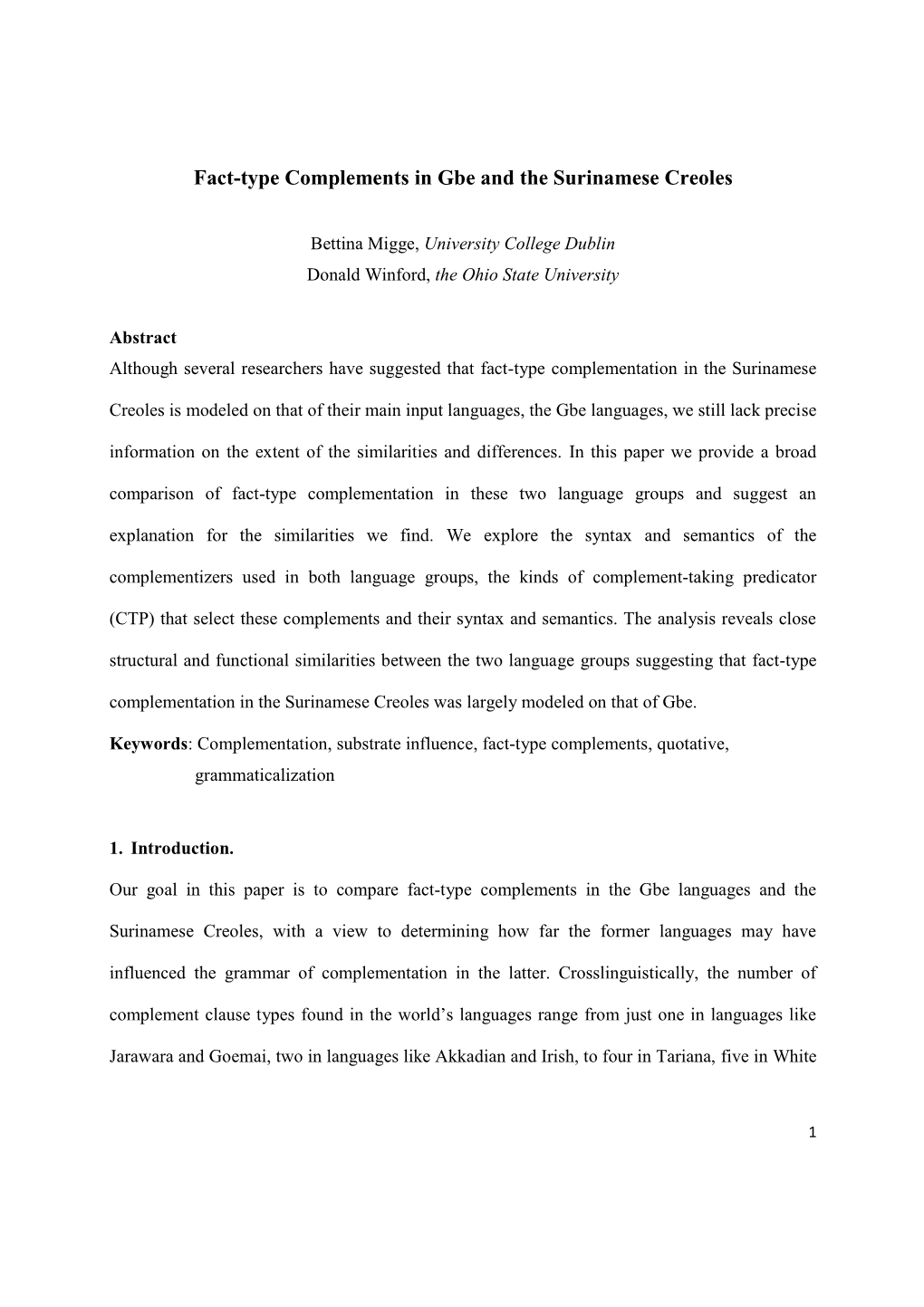 Fact-Type Complements in Gbe and the Surinamese Creoles