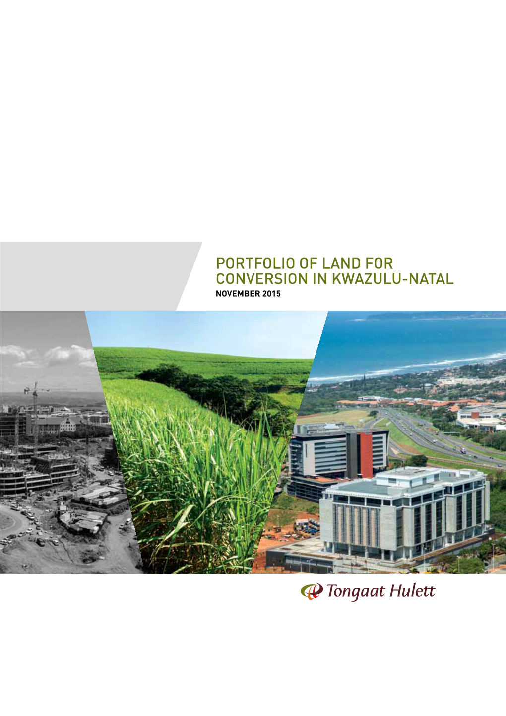 Portfolio of Land for Conversion in Kwazulu-Natal