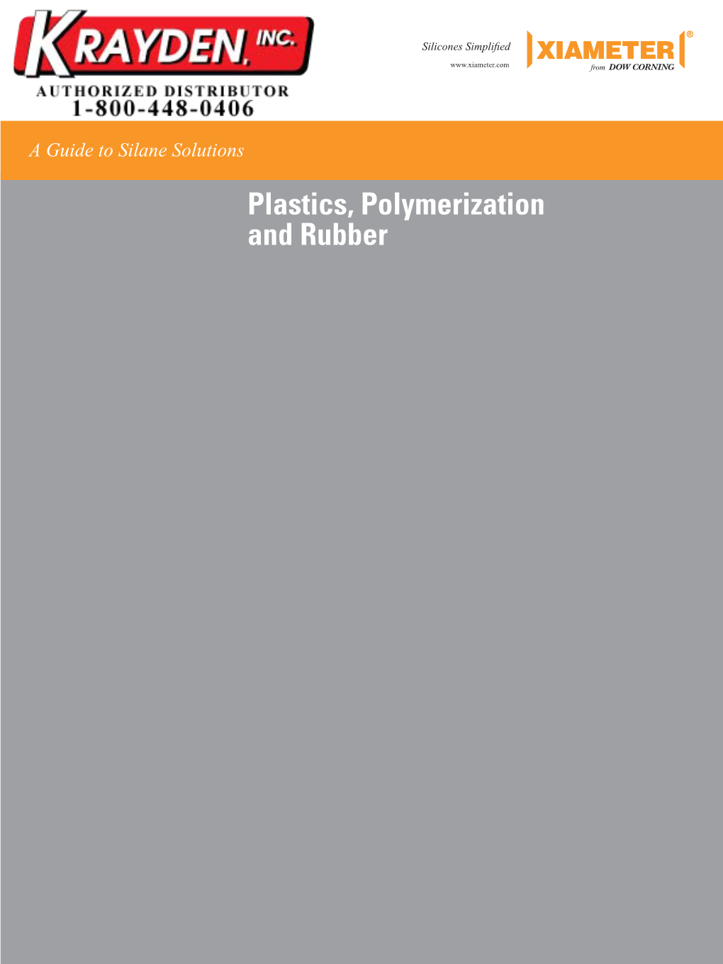 A Guide to Silane Solutions: Plastics, Polymerization and Rubber