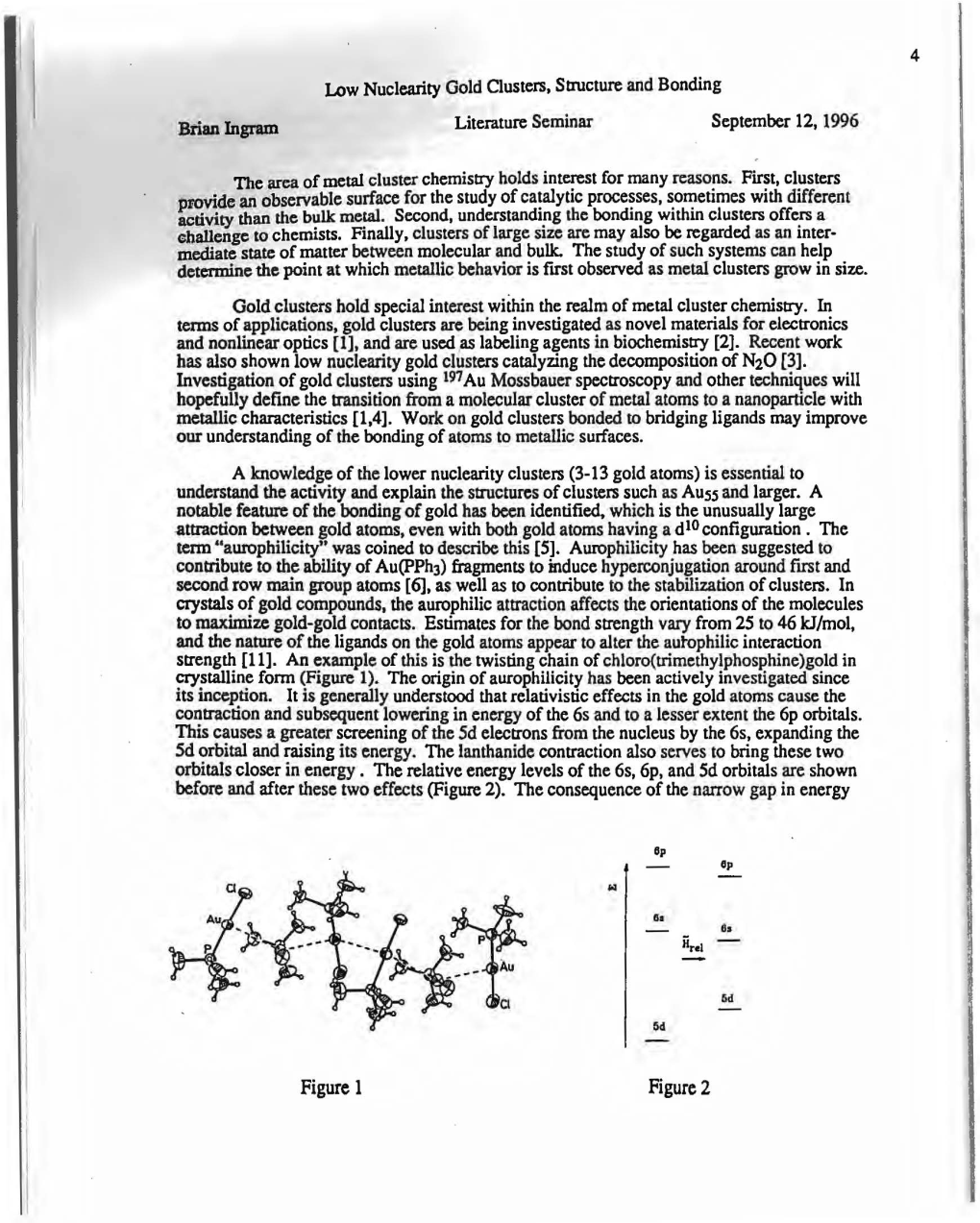 Low Nuclearity Gold Clusters, Structure and Bonding