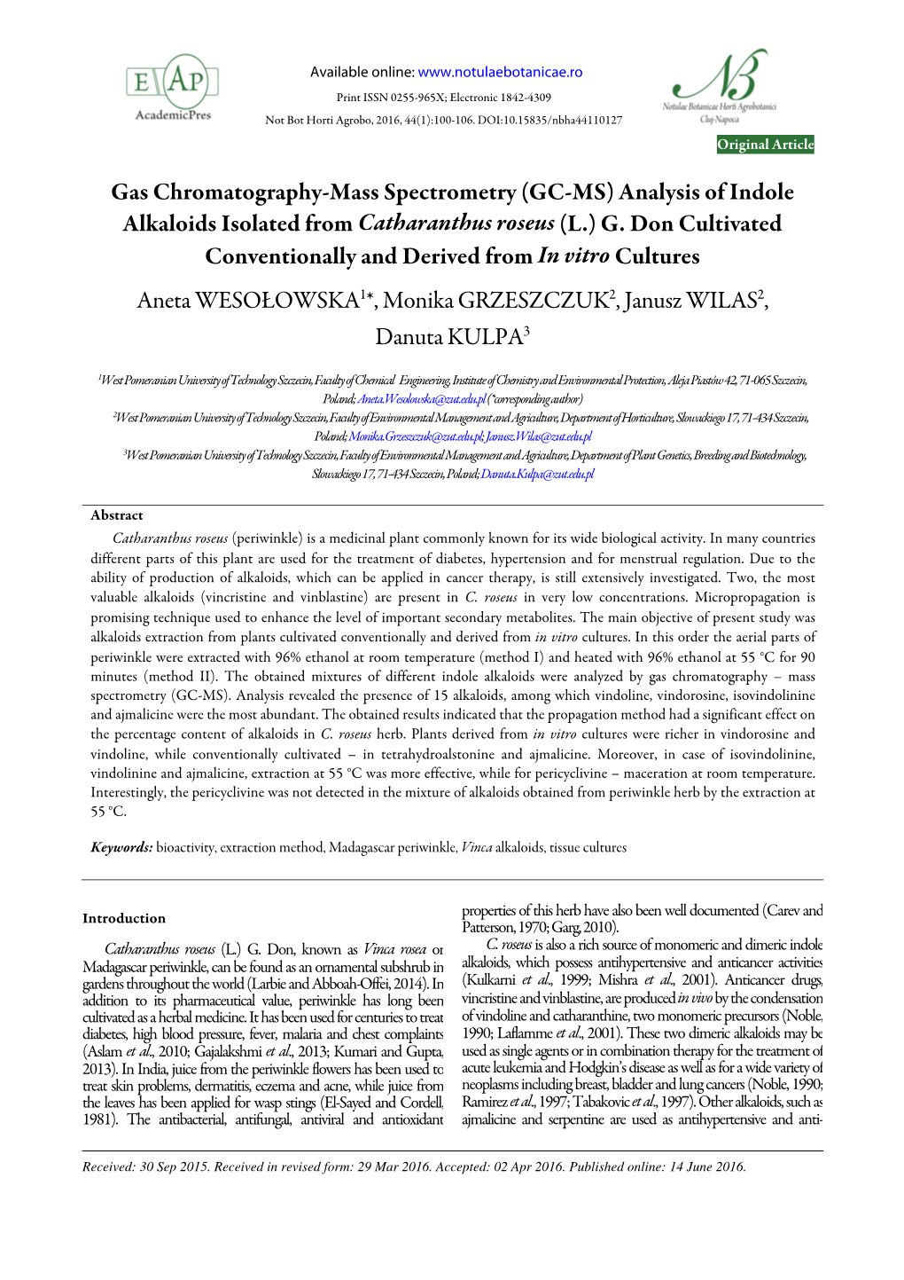 (GC-MS) Analysis of Indole Alkaloids Isolated from Catharanthus Roseus (L.) G