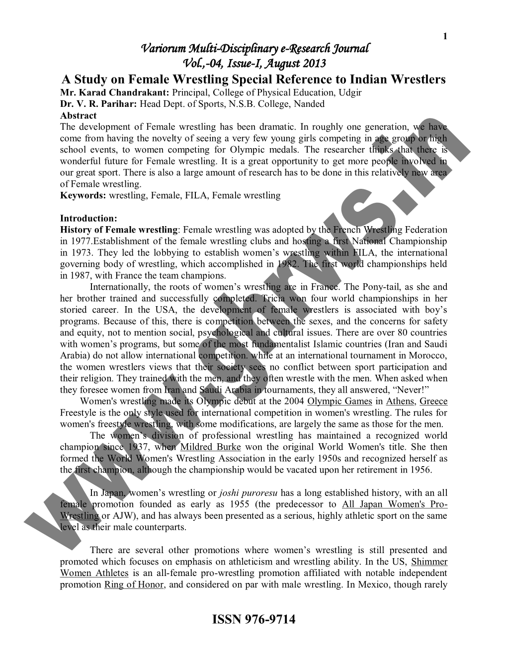 Variorum Multi-Disciplinary E-Research Journal Vol.,-04, Issue-I, August 2013 a Study on Female Wrestling Special Reference to Indian Wrestlers Mr