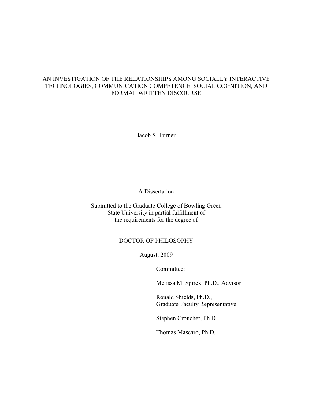 Investigation of the Relationships Among Socially Interactive Technologies, Communication Competence, Social Cognition, and Formal Written Discourse