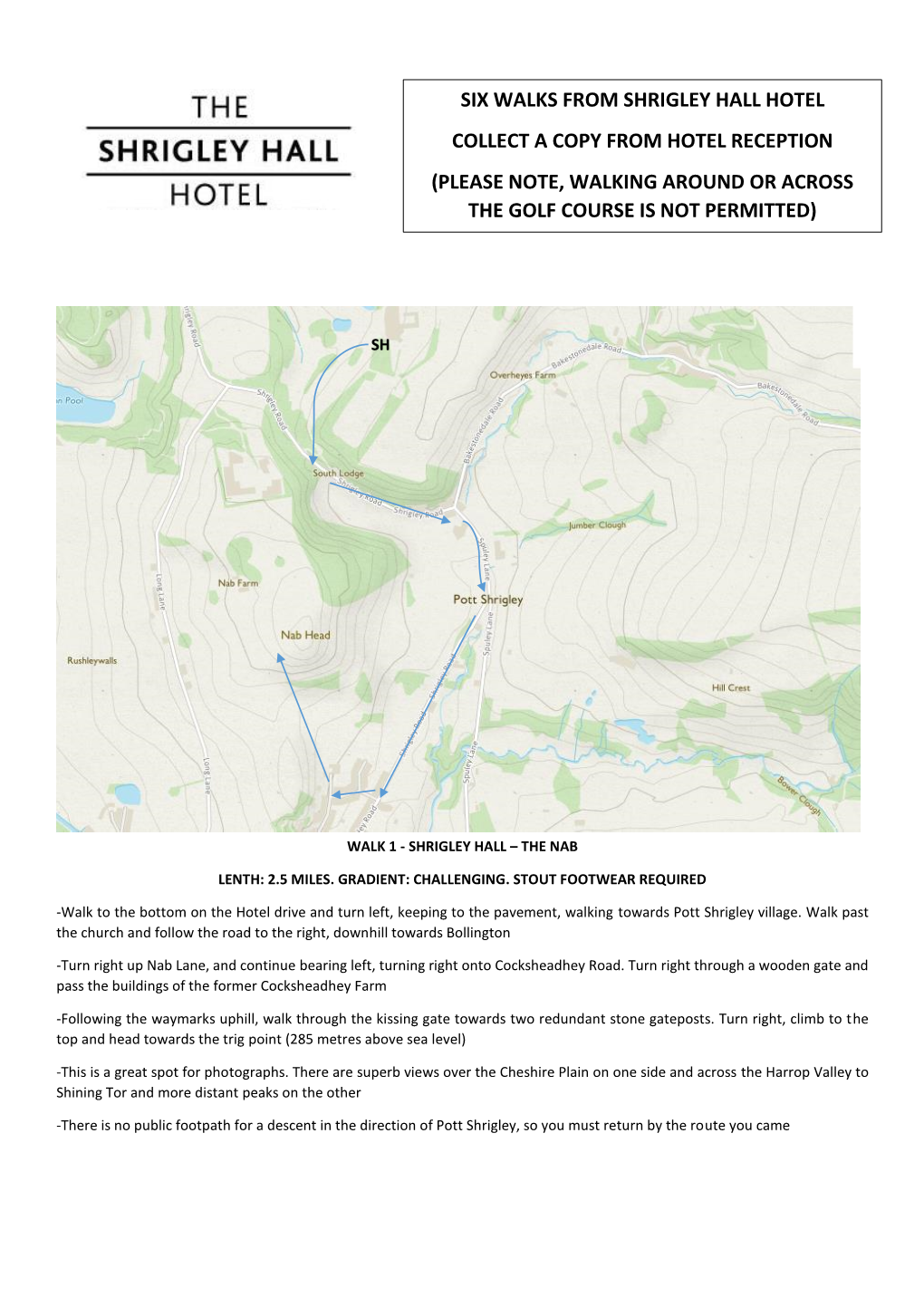 Six Walks from Shrigley Hall Hotel Collect a Copy from Hotel Reception (Please Note, Walking Around Or Across the Golf Course Is Not Permitted)