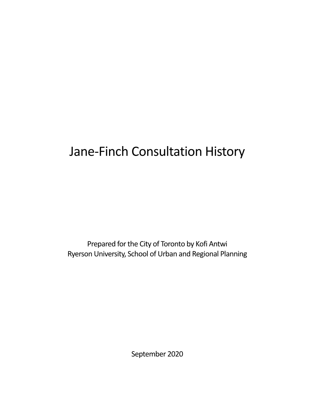 Jane-Finch Consultation History