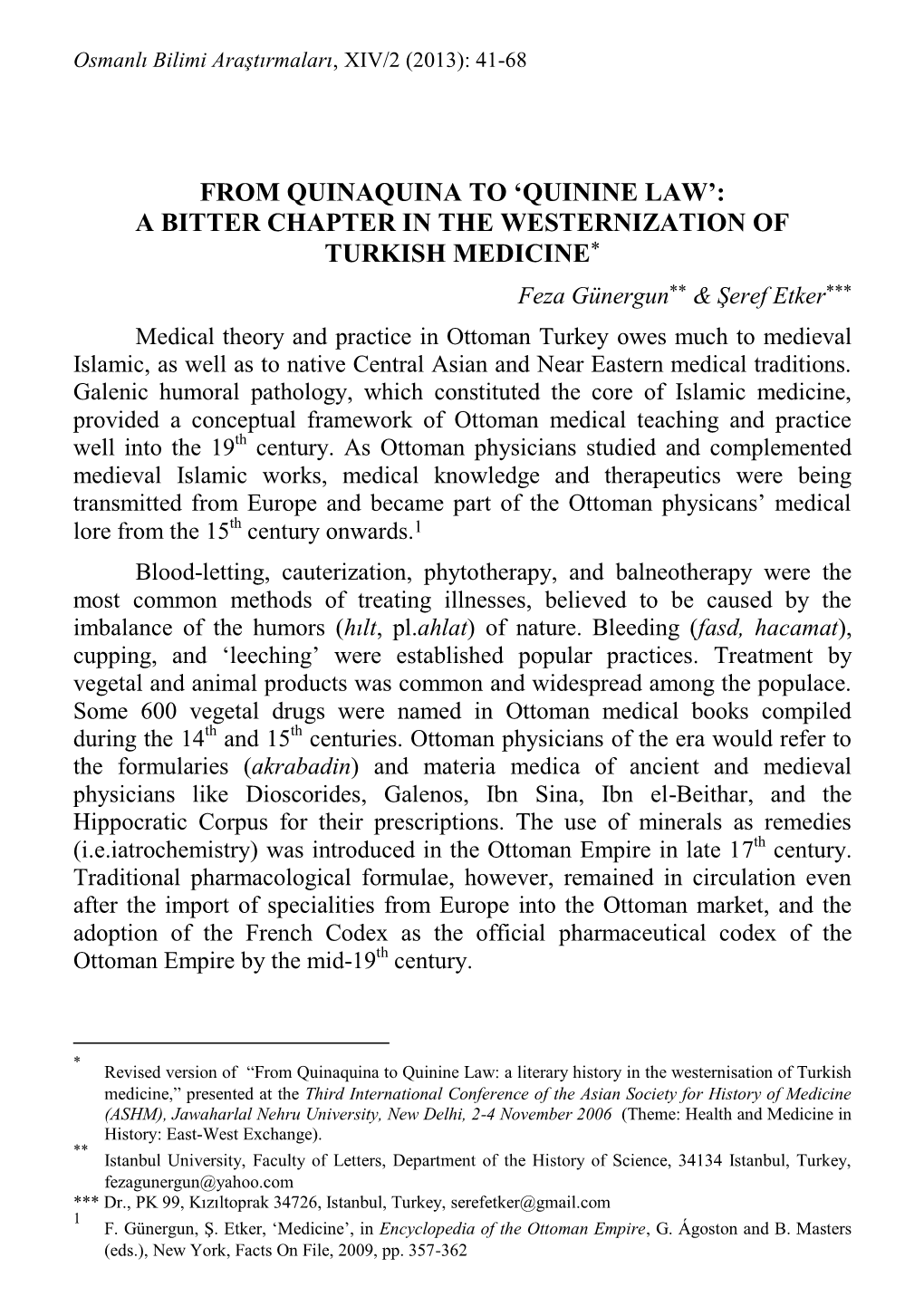 From Quinaquina to 'Quinine Law': a Bitter Chapter in the Westernization of Turkish Medicine*