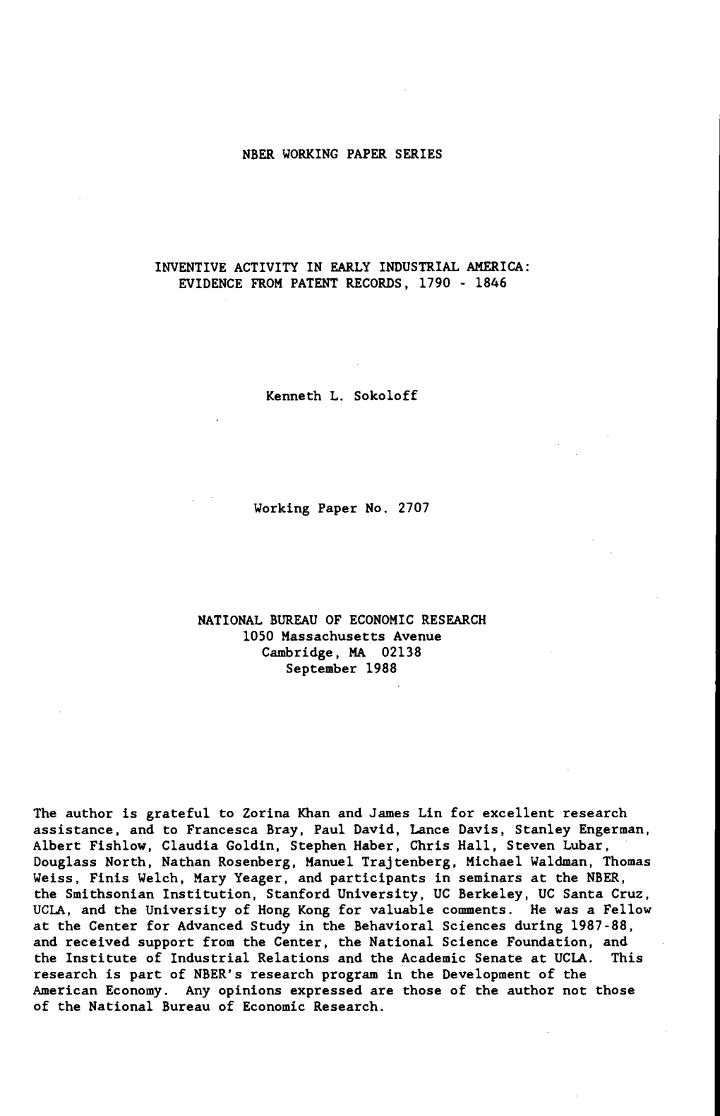 NBER WORKING PAPER SERIES INVENTIVE ACTIVITY in EARLY INDUSTRIAL AMERICA: Kenneth L. Sokoloff NATIONAL BUREAU of ECONOMIC RESEAR