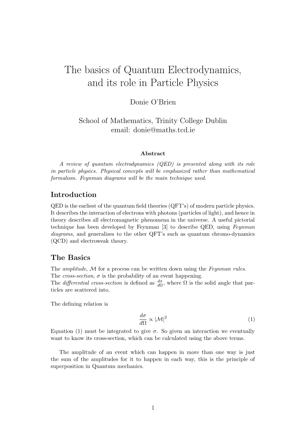 The Basics of Quantum Electrodynamics, and Its Role in Particle Physics