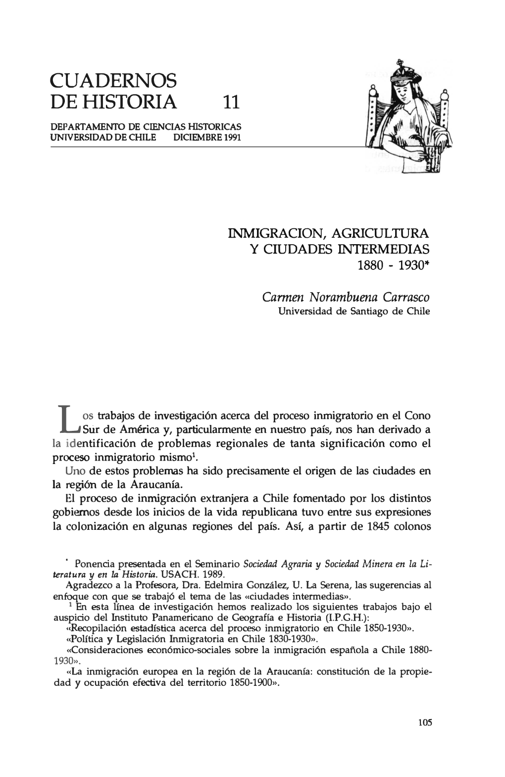 CUADERNOS DE HISTORIA 11 DEPARTAMENTO DE CIENCIASHISTORICAS Unlversidadde CHILE DICIEMBRE1991