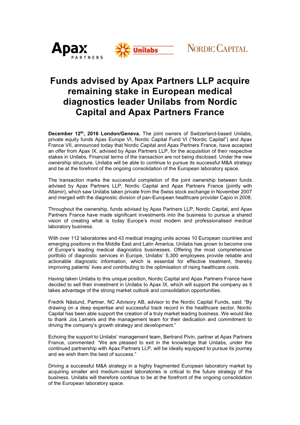 Funds Advised by Apax Partners LLP Acquire Remaining Stake in European Medical Diagnostics Leader Unilabs from Nordic Capital and Apax Partners France