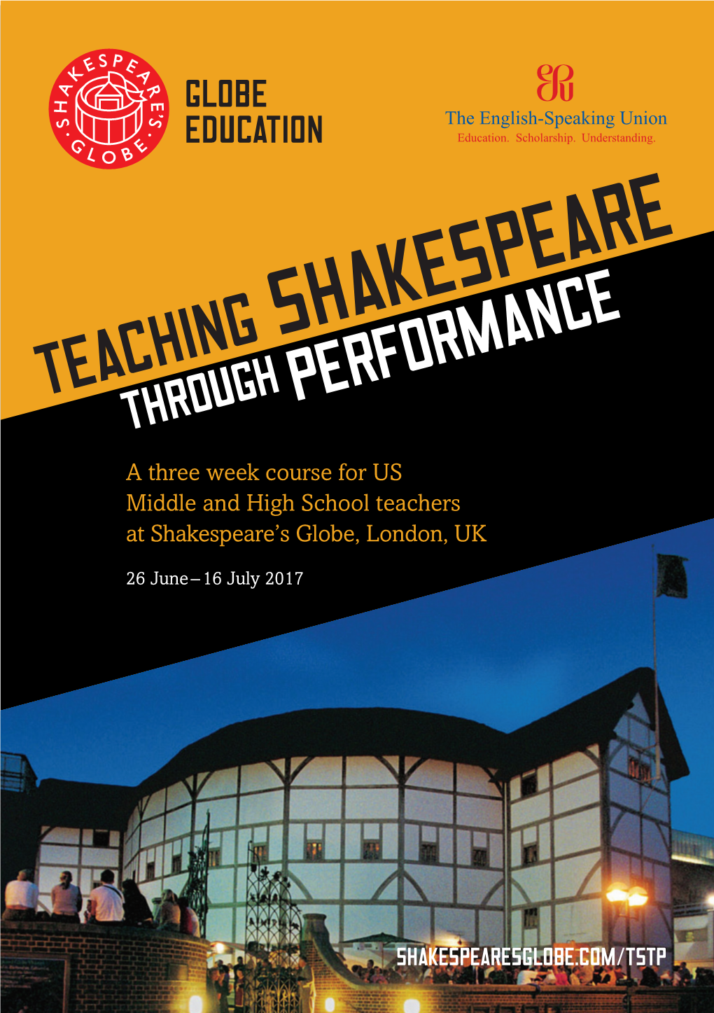 Shakespeare Teaching Performance Through a Three Week Course for US Middle and High School Teachers at Shakespeare’S Globe, London, UK