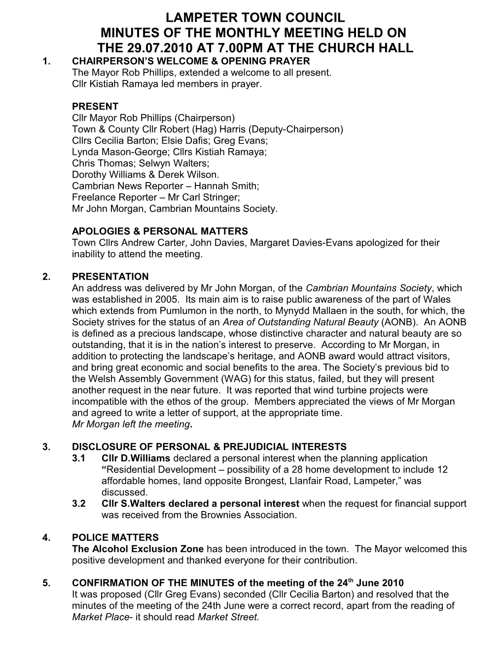 Lampeter Town Council Minutes of the Monthly Meeting Held on the 29.07.2010 at 7.00Pm at the Church Hall 1